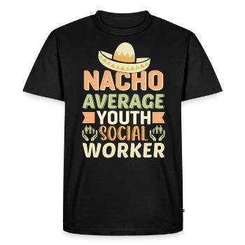 Nacho Average Youth Social Worker - Men's Premium Organic T-Shirt - black - Front - Nico (187cm)
