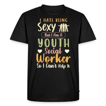 I Hate Being Sexy In Youth Social Worker - Men's Premium Organic T-Shirt - black - Front - Nico (187cm)