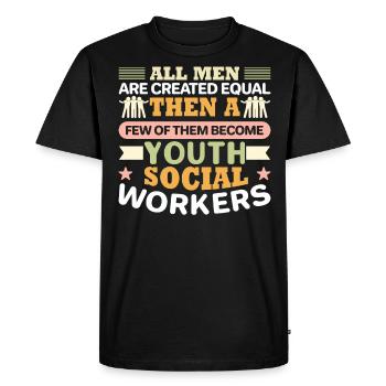 All Men Are Created Equal Youth Workers - Men's Premium Organic T-Shirt - black - Front - Nico (187cm)