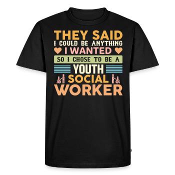 They Said I Could Be Anything I Wanted - Men's Premium Organic T-Shirt - black - Front - Nico (187cm)