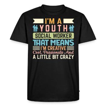 I Am A Youth Social Worker That Means - Men's Premium Organic T-Shirt - black - Front - Nico (187cm)