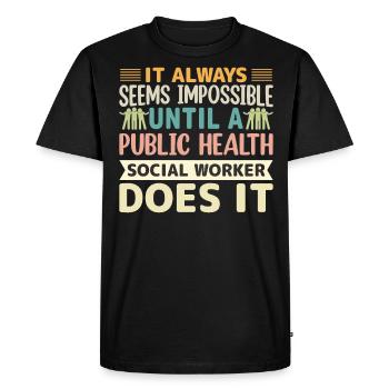 Le travailleur social en santé publique le fait - T-shirt Premium bio Homme - noir - Devant - Nico (187cm)