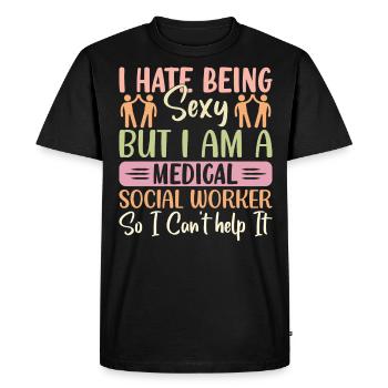 Je déteste être sexy mais je suis un travailleur médical - T-shirt Premium bio Homme - noir - Devant - Nico (187cm)
