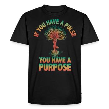 Si vous avez un pouls, vous avez un but inspirer - T-shirt Premium bio Homme - noir - Devant - Nico (187cm)