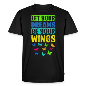 Let Your Dreams Be Your Wings Inspire Motivational - Men's Premium Organic T-Shirt - black - Front - Nico (187cm)