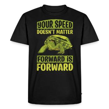 Your Speed Doesn't Matter Forward Is Forward - Men's Premium Organic T-Shirt - black - Front - Nico (187cm)