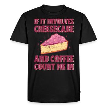 S’il s’agit de gâteau au fromage et de café, comptez-moi dans - T-shirt Premium bio Homme - noir - Devant - Nico (187cm)