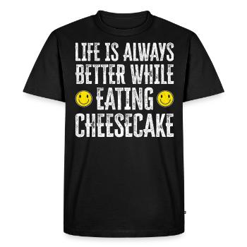 La vie est toujours meilleure en mangeant du gâteau au fromage - T-shirt Premium bio Homme - noir - Devant - Nico (187cm)