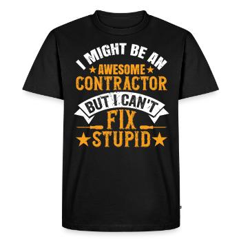 I'm An Awesome Contractor But I Can't Fix Stupid - Men's Premium Organic T-Shirt - black - Front - Nico (187cm)