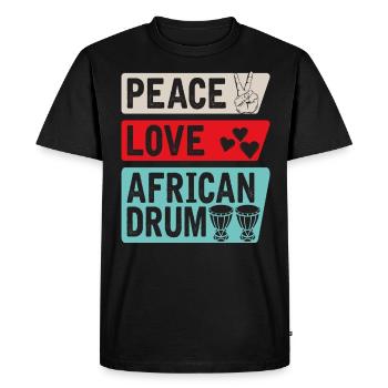 Peace Love African Drum Instrument Music - Men's Premium Organic T-Shirt - black - Front - Nico (187cm)