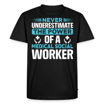 The Power Of A Medical Social Worker Occupation - Men's Premium Organic T-Shirt - black - Front - Nico (187cm)