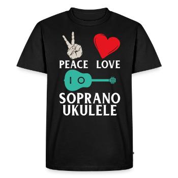 Peace Love Soprano Ukulele Instrument - Men's Premium Organic T-Shirt - black - Front - Nico (187cm)