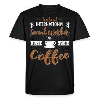 International Social Worker Just Add Coffee - Men's Premium Organic T-Shirt - black - Front - Nico (187cm)