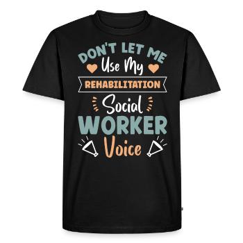 My Rehabilitation Social Worker Voice Profession - Men's Premium Organic T-Shirt - black - Front - Nico (187cm)