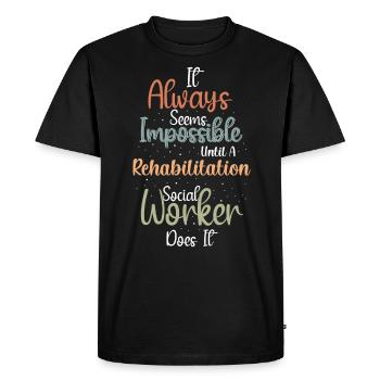 Réadaptation Travailleur social Profession Emploi Réadaptation - T-shirt Premium bio Homme - noir - Devant - Nico (187cm)