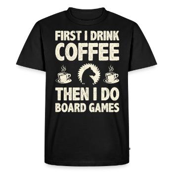 D’abord je bois du café puis je fais des jeux de société café - T-shirt Premium bio Homme - noir - Devant - Nico (187cm)
