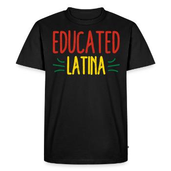 Educated Latina Pride Latin America Latina Power - Men's Premium Organic T-Shirt - black - Front - Nico (187cm)