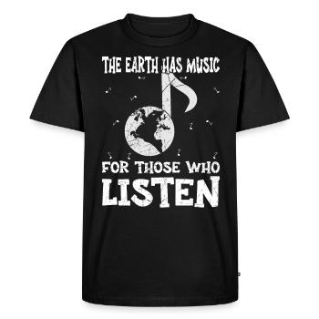 The Earth Has Music For Those Who Listen - Men's Premium Organic T-Shirt - black - Front - Nico (187cm)