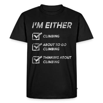 Funny Climbing Quotes Climbing Lovers Climb Love - Men's Premium Organic T-Shirt - black - Front - Nico (187cm)