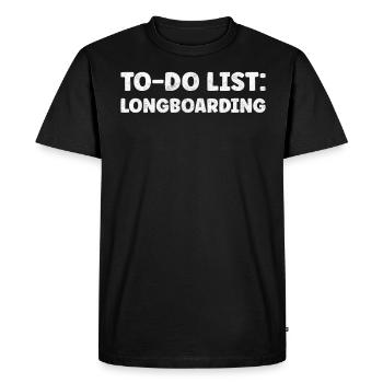 Funny Longboarding Lover Quotes Skateboarding - Men's Premium Organic T-Shirt - black - Front - Nico (187cm)