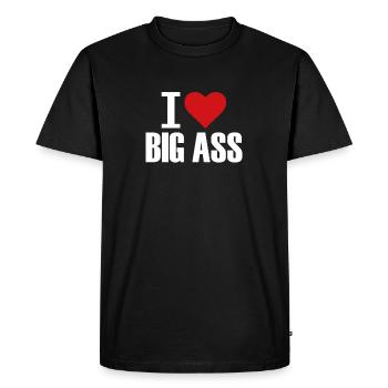ASS, Big Ass, Ass, I Love Big ASS - Men's Premium Organic T-Shirt - black - Front - Nico (187cm)