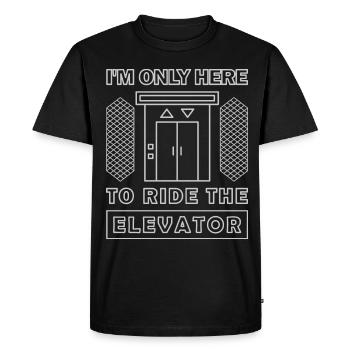 Elevator f I'm just here to ride the elevator - Men's Premium Organic T-Shirt - black - Front - Nico (187cm)