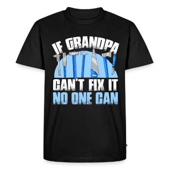 If grandpa can't fix it - Men's Premium Organic T-Shirt - black - Front - Nico (187cm)