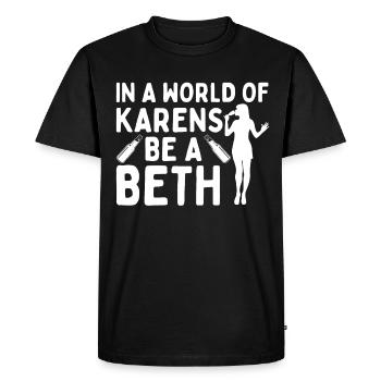 Un monde plein de Karens est une Beth pour les femmes - T-shirt Premium bio Homme - noir - Devant - Nico (187cm)