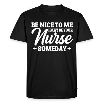 Nurse be nice to meNurse - Men's Premium Organic T-Shirt - black - Front - Nico (187cm)