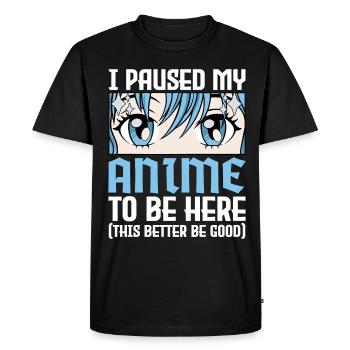 Paused My Anime Otaku Anime Gift - Men's Premium Organic T-Shirt - black - Front - Nico (187cm)