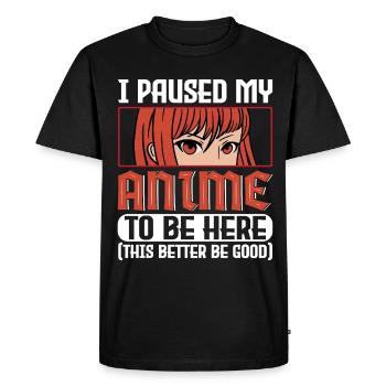 Paused My Anime Otaku Anime Gift - Men's Premium Organic T-Shirt - black - Front - Nico (187cm)