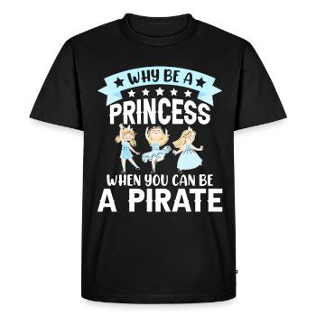 Why Be a Princess When Pirate Girl - Men's Premium Organic T-Shirt - black - Front - Nico (187cm)