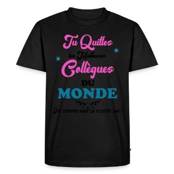 Meilleure Collègue Du Monde Départ Retraite Femme - T-shirt Premium bio Homme - noir - Devant - Nico (187cm)