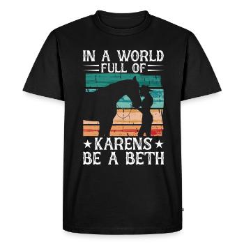 Les femmes dans un monde plein de Karens - Be A Beth - T-shirt Premium bio Homme - noir - Devant - Nico (187cm)