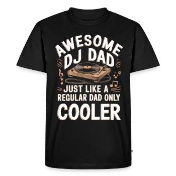 Super DJ dad, just like a normal dad - Men's Premium Organic T-Shirt - black - Front - Nico (187cm)
