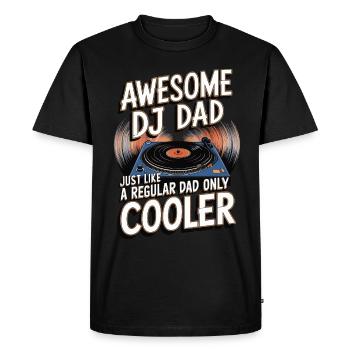 Super DJ dad, just like a normal dad - Men's Premium Organic T-Shirt - black - Front - Nico (187cm)