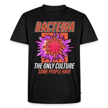 bacteria are the only culture that some people - Men's Premium Organic T-Shirt - black - Front - Nico (187cm)
