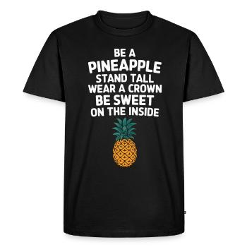 Be a pineapple stand big wearing a crown - Men's Premium Organic T-Shirt - black - Front - Nico (187cm)