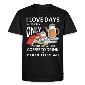 Coffee with Book - Bookworm Saying - Men's Premium Organic T-Shirt - black - Front - Nico (187cm)