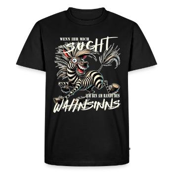 If you're looking for me, on the verge of madness - Men's Premium Organic T-Shirt - black - Front - Nico (187cm)