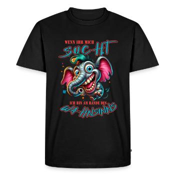 If you're looking for me, I'm on the verge of madness - Men's Premium Organic T-Shirt - black - Front - Nico (187cm)
