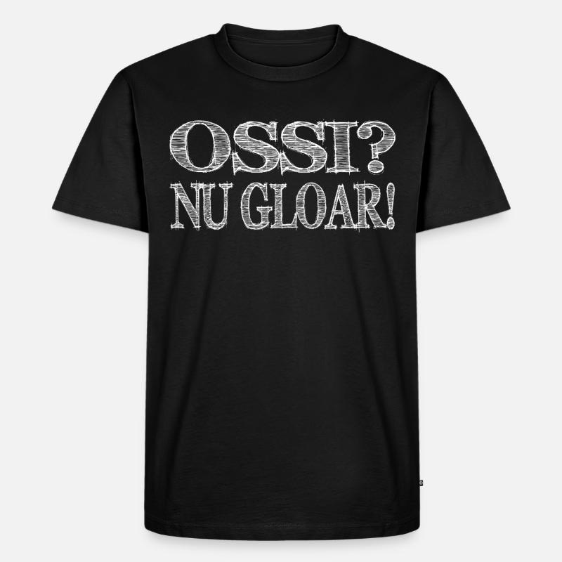 Ossi - DDR - Osten Sächsisch Geschenk - Männer Premium Bio T-Shirt - Schwarz