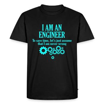 I am An Engineer T Shirt - Men's Premium Organic T-Shirt - black - Front - Nico (187cm)