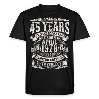 April 1978 - 45 years old - 45th birthday - Men's Premium Organic T-Shirt - black - Front - Nico (187cm)