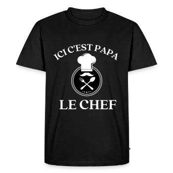 ICI C EST papa le chef - T-shirt Premium bio Homme - noir - Devant - Nico (187cm)