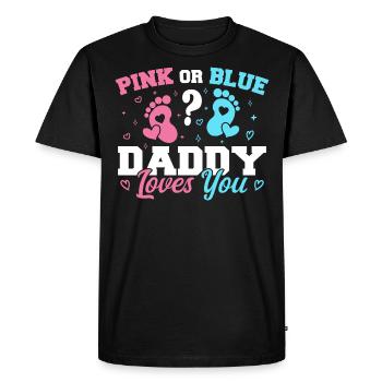 Pink Or Blue Daddy Loves You - Funny Gender reveal - T-shirt Premium bio Homme - noir - Devant - Nico (187cm)