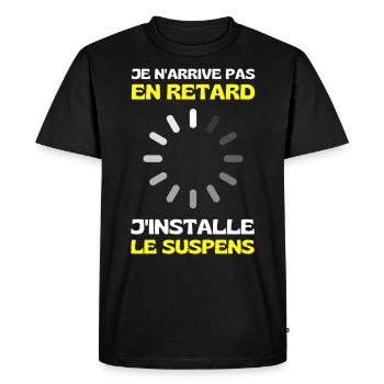 Je N'arrive Pas En Retard J'installe Le Suspens - T-shirt Premium bio Homme - noir - Devant - Nico (187cm)
