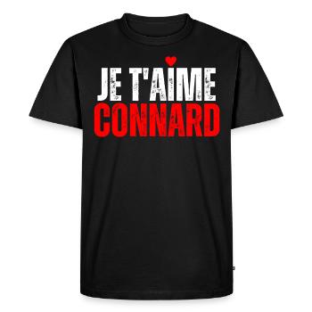 Je T'aime Connard Humour Drôle Message D'amour - T-shirt Premium bio Homme - noir - Devant - Nico (187cm)