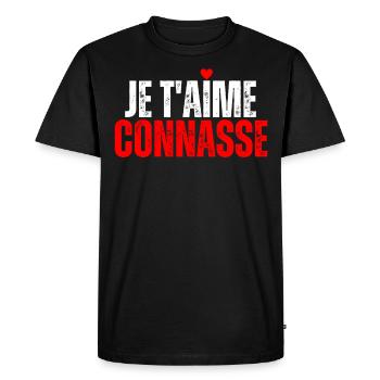 Je T'aime Conasse Humour Drôle Message D'amour - T-shirt Premium bio Homme - noir - Devant - Nico (187cm)