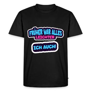 Tout était plus facile, moi aussi - C’est drôle - T-shirt Premium bio Homme - noir - Devant - Nico (187cm)